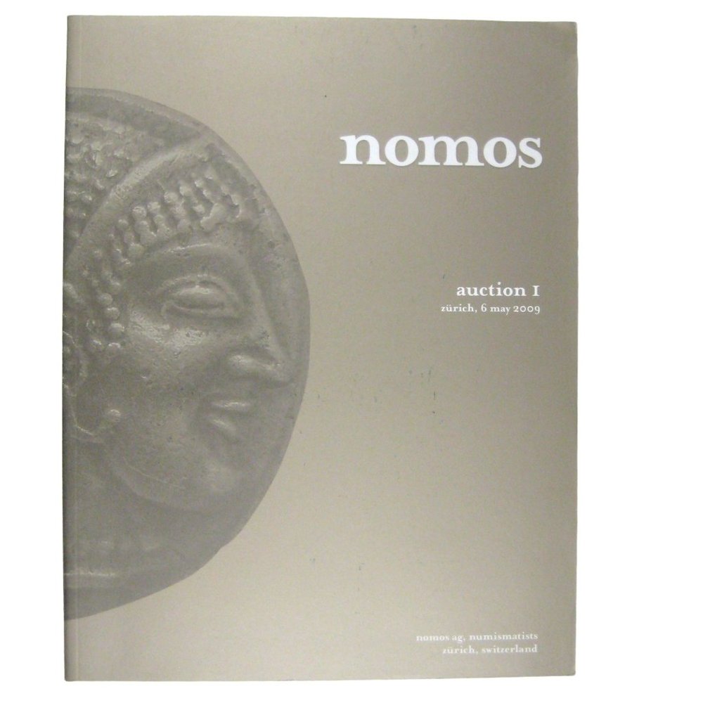 Nomos Auction 1 Catalog Zurich May 2009 Numismatists Coins Greek Switzerland